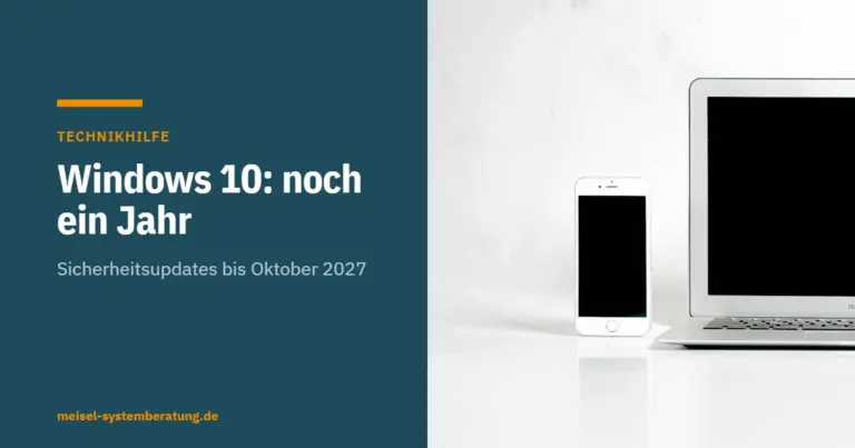 Beitragsbild: Windows 10: noch ein Jahr – Sicherheitsupdates bis Oktober 2027