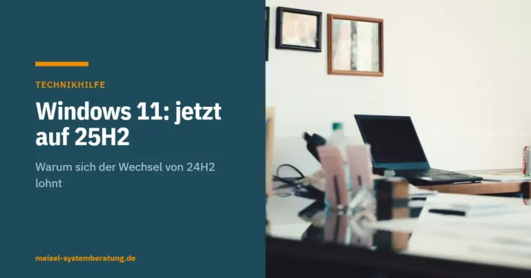 Beitragsbild: Windows 11: jetzt auf 25H2 – Warum sich der Wechsel von 24H2 lohnt